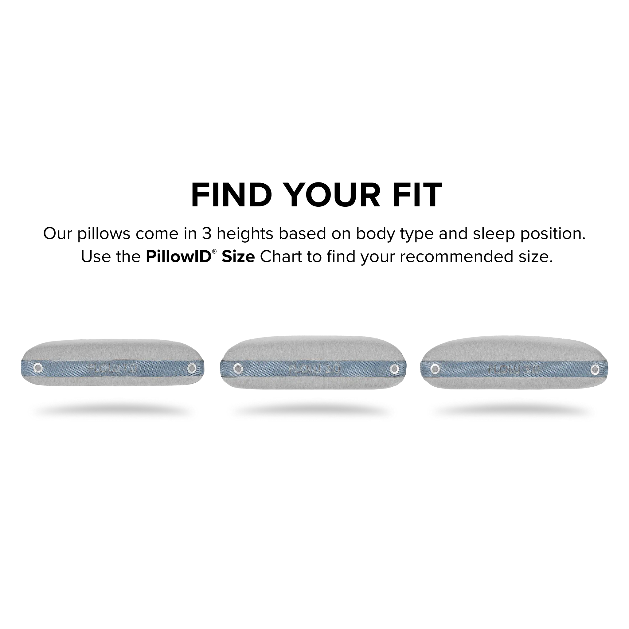 Flow 2.0 Pillow Flow 2.0 Pillow