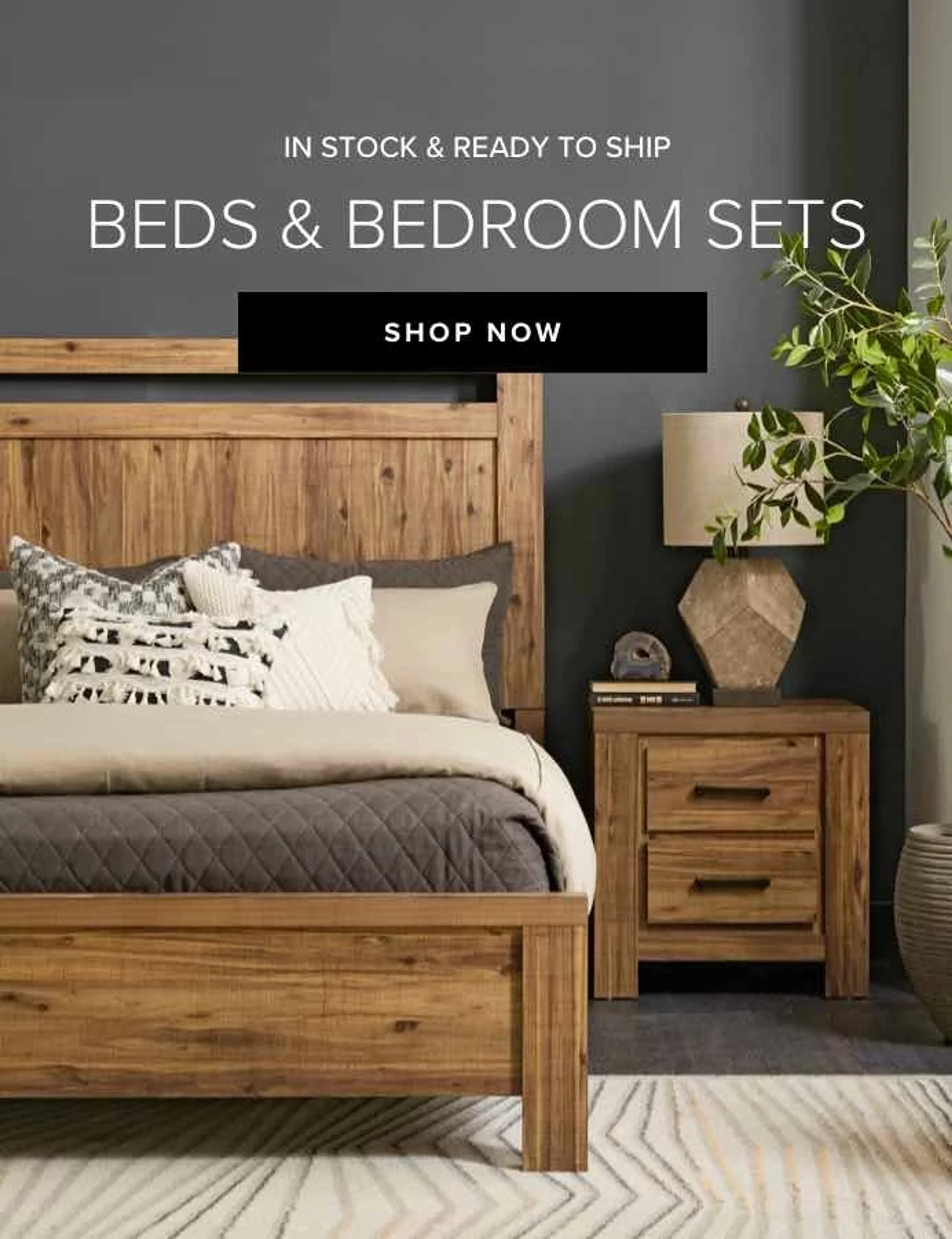 In Stock & Ready to Ship. Beds & Bedroom Sets. Shop Now.