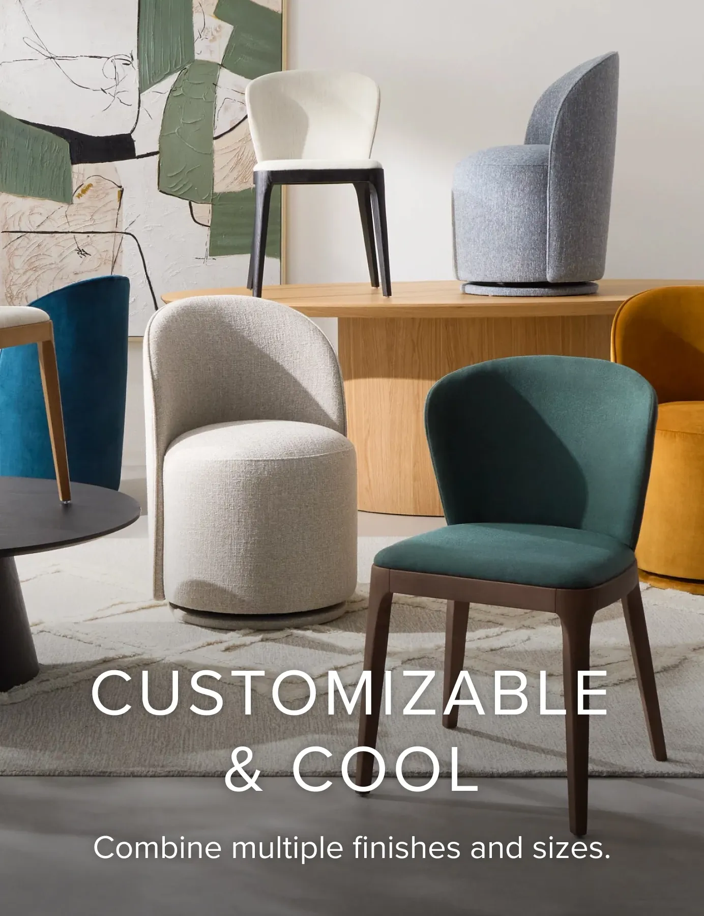 Customizable And Cool. Combine Multiple Finishes And Sizes.