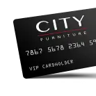 CITY Furniture VIP Credit Card CITY Furniture VIP Credit Card