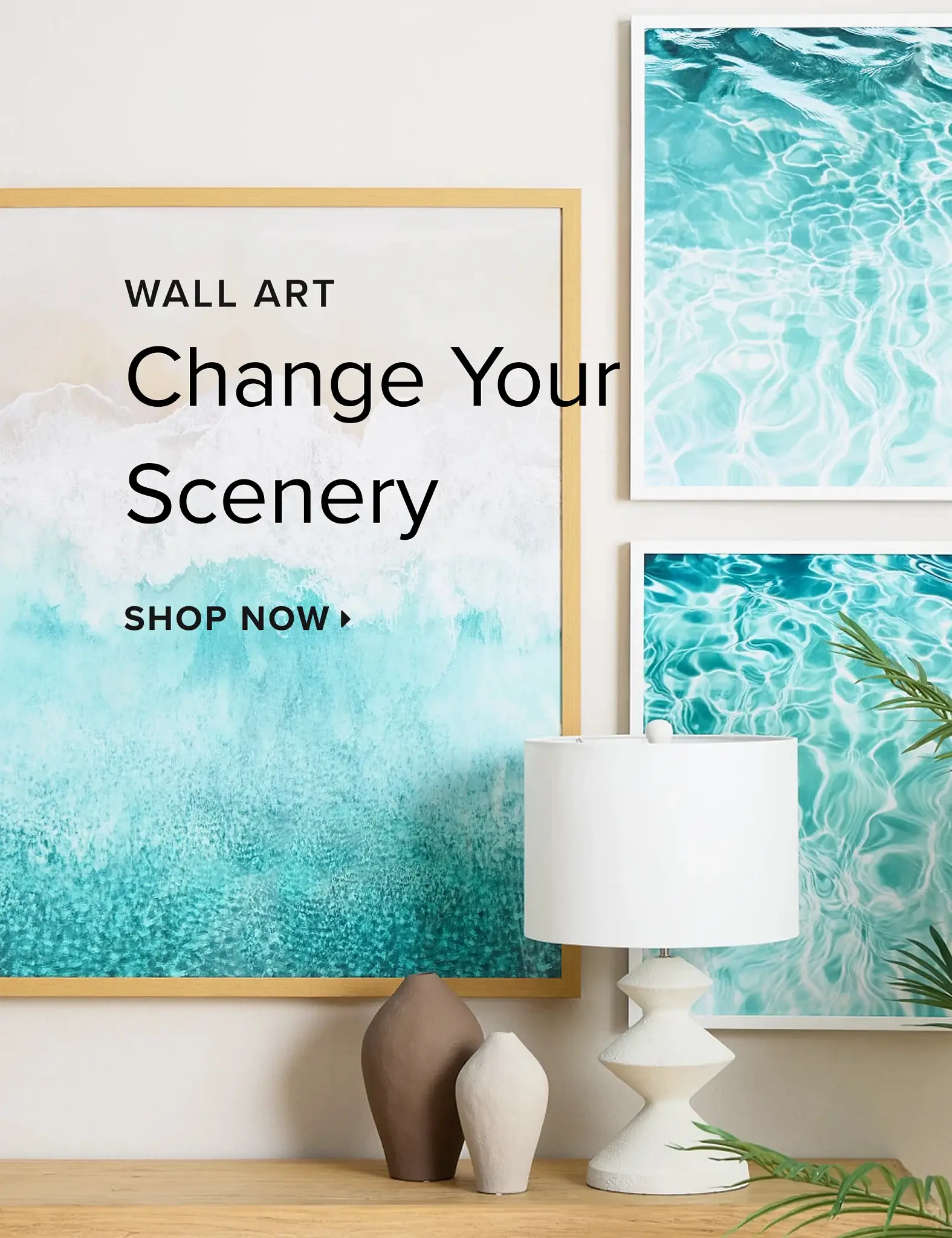 Wall Art. Change Your Scenery. Shop Now. Wall Art. Change Your Scenery. Shop Now.