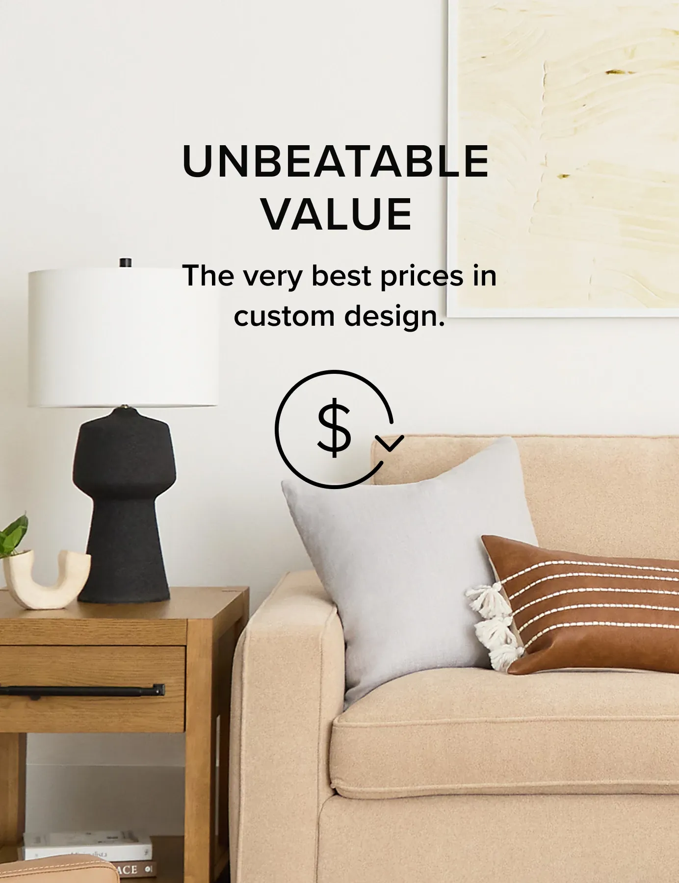 Unbeatable Value. The Very Best Prices In Custom Design.