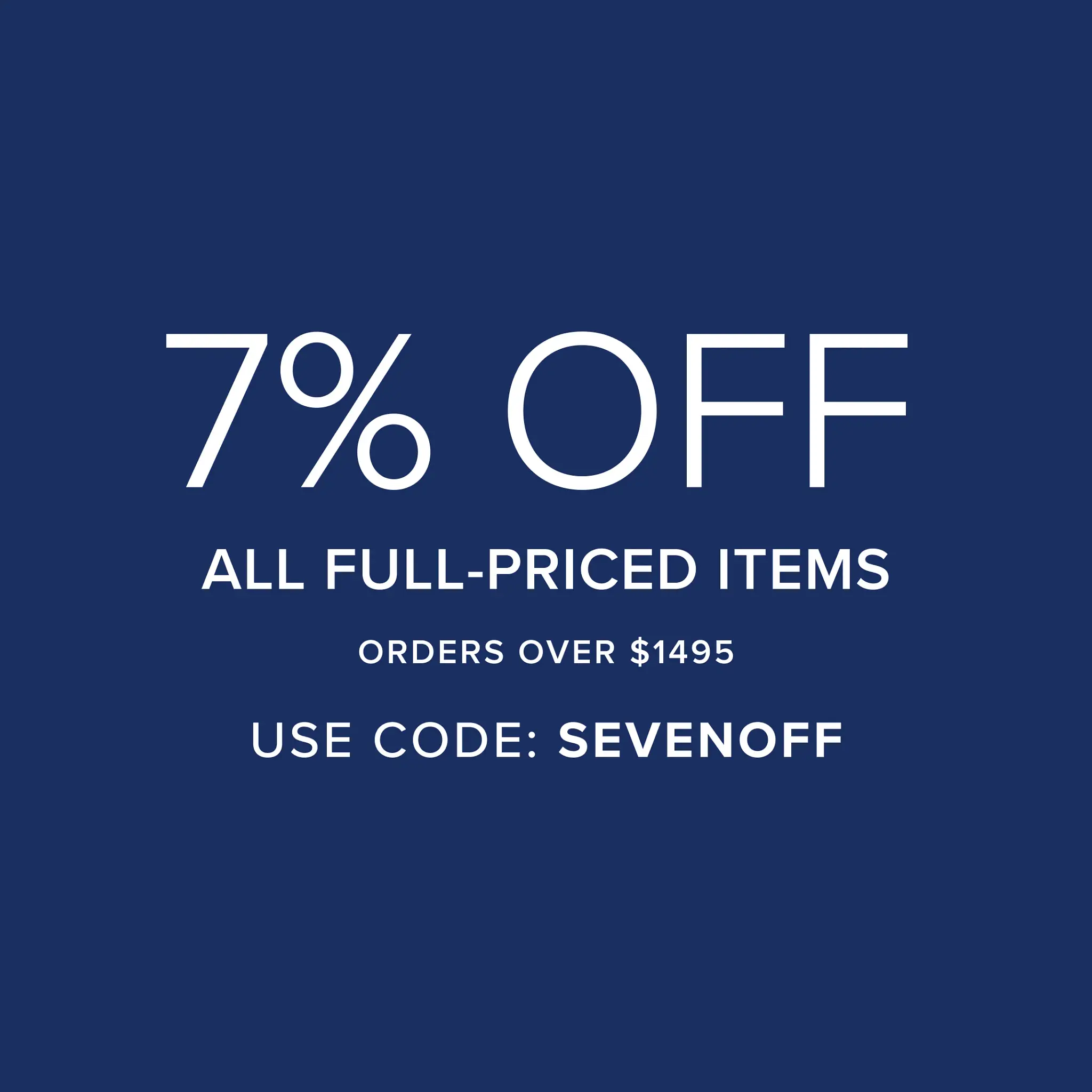 Use code SEVENOFF