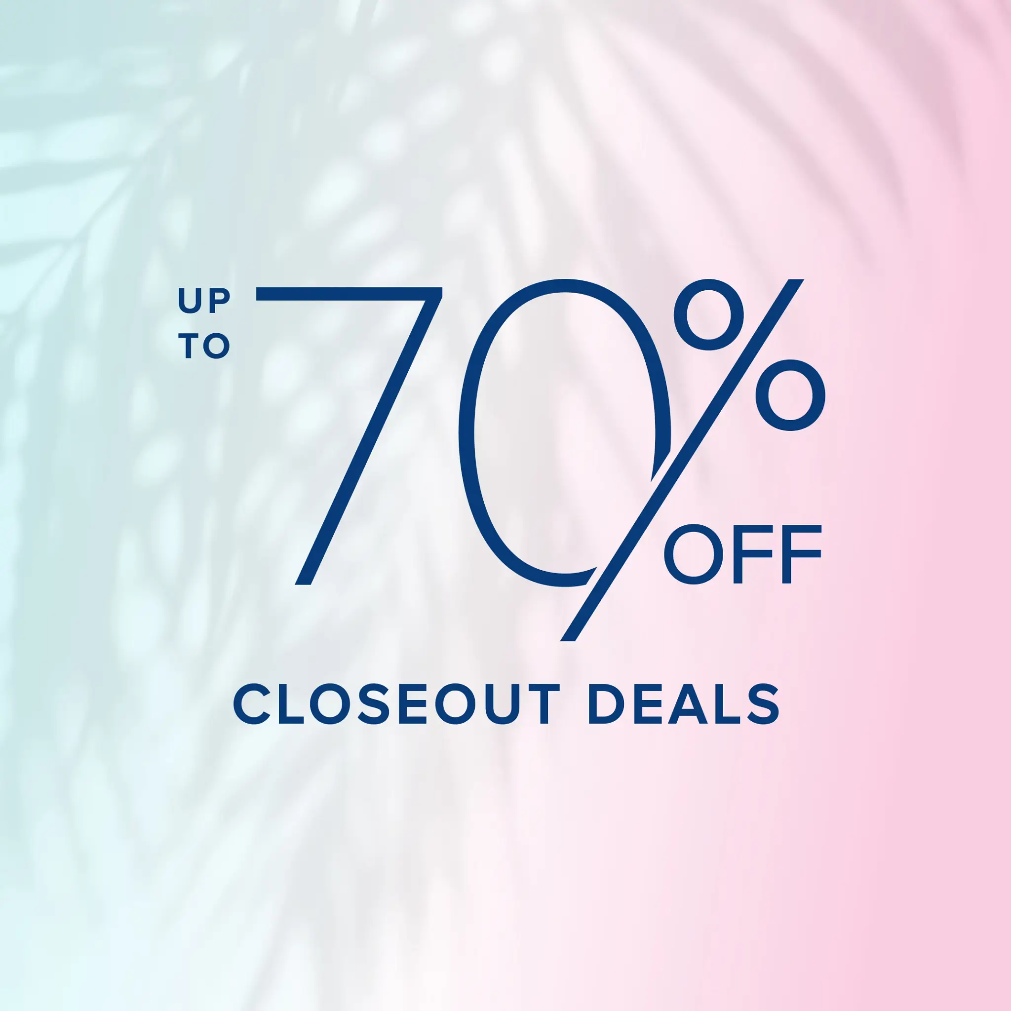 Closeouts