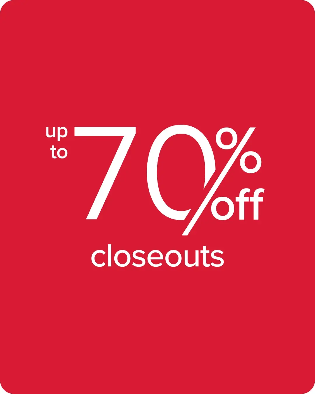 Closeouts