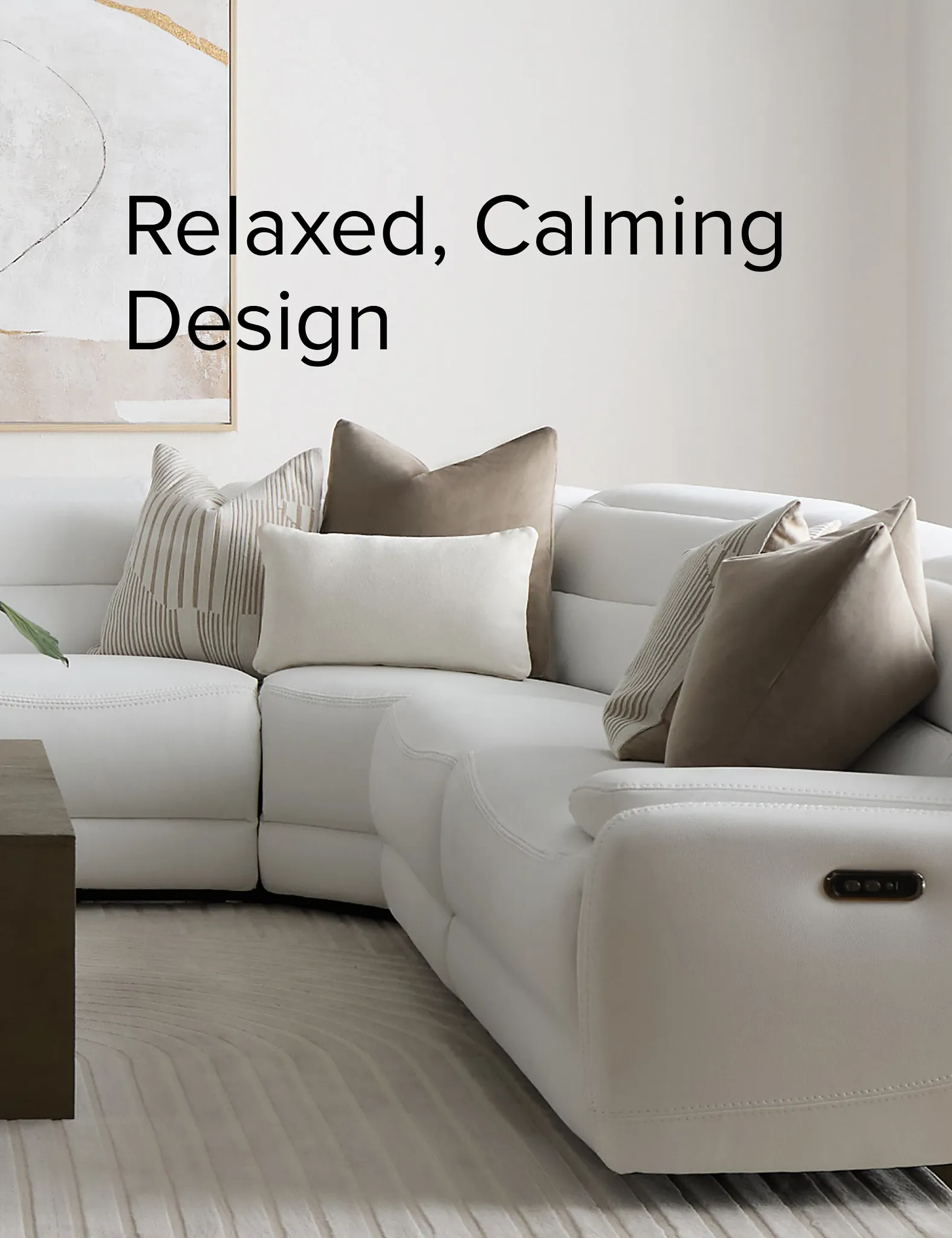 Relaxed, Calming Design
