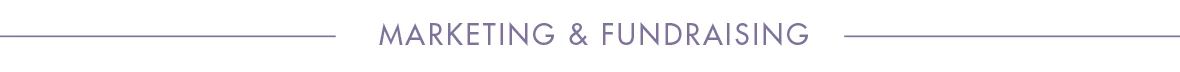Marketing & Fundraising