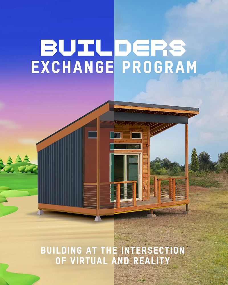 Builders Exchange Program - Building at the intersection of virtual and reality