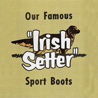 Irish Setter logo with text 'Our Famous Irish Setter Sport Boots'