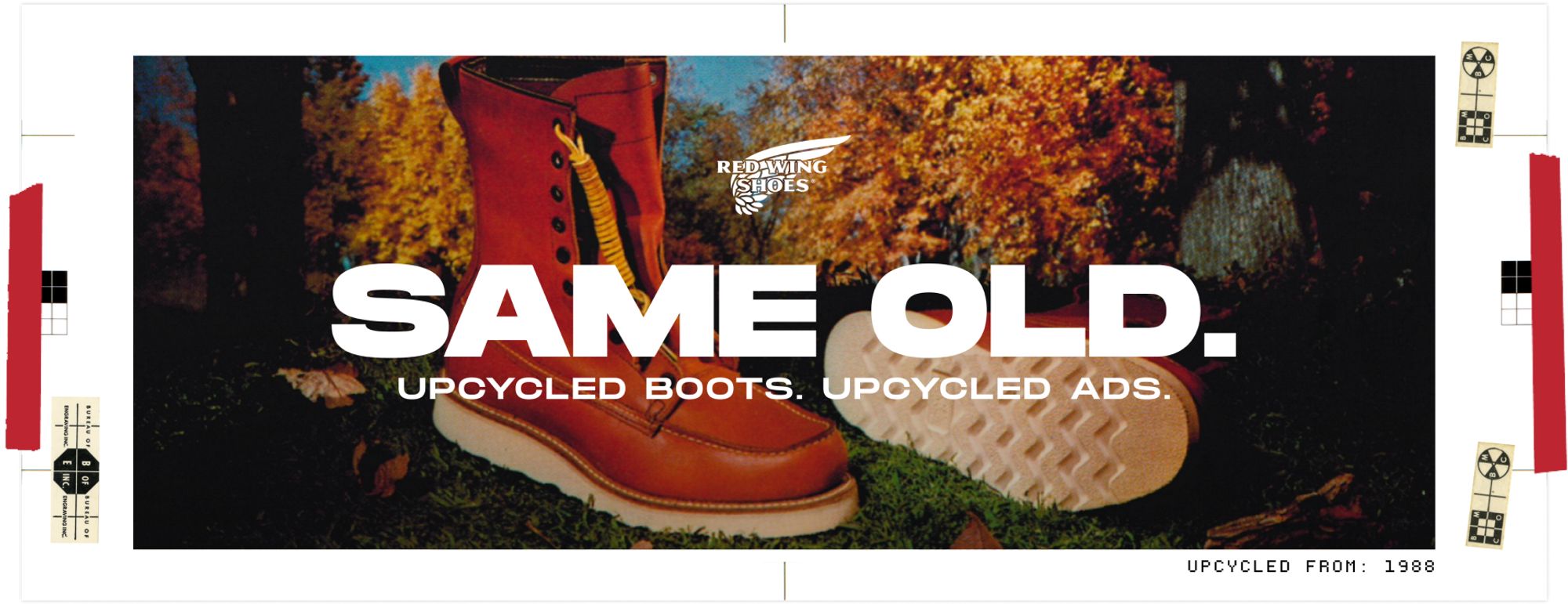 SAME OLD. Upcycled Boots. Upcycled Ads. Upcycled From: 1988