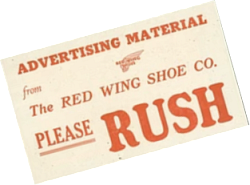 Advertising Material from The Red Wing Shoe Co. Please RUSH