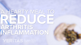 A hearty meal to reduce arthritis inflammation