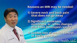Dr. Shim with reasons an MRI may be needed.