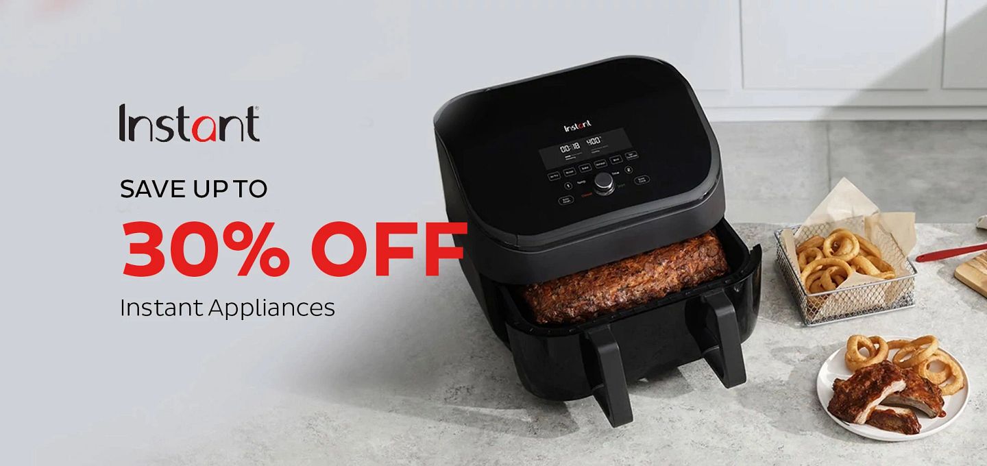 Instant Home - Save Up to 30% on kitchen Appliances!