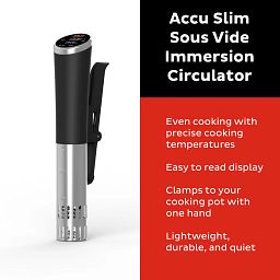 Accu Slim™ Sous Vide Immersion Circulator-text: even cooking with precise cooking temperatures