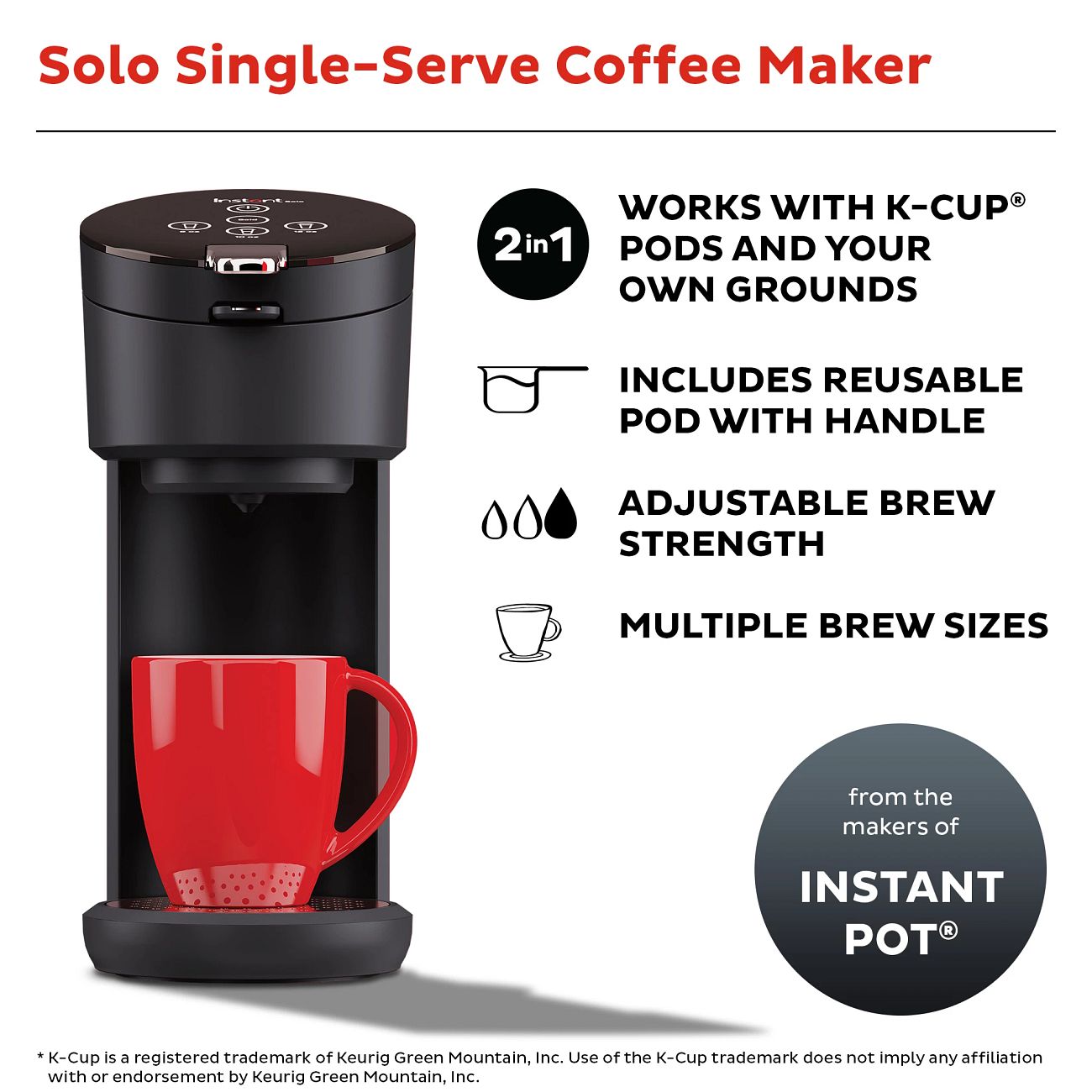 Instant™ Solo™ Single Serve Coffee Maker, Black Snapware