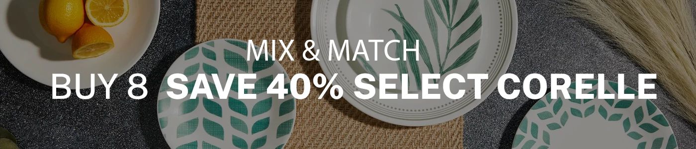 Mix & Match Buy 8 Save 40% Off Select Corelle Items