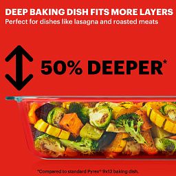 photo with veggies inside and text Deep baking dish fits more layers perfect for dishes like lasagna & roasted meats